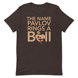 The Name Pavlov Rings A Bell Men's Signature Tee
