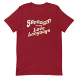 Sarcasm Is My Love Language Men's Signature Tee