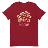 Dragons Always Know Men's Signature Tee