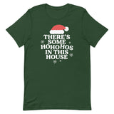 There's Some Ho Ho Hos In This House Men's Signature Tee