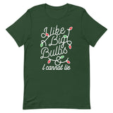I Like Big Bulbs & I Cannot Lie Men's Signature Tee