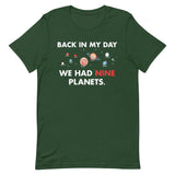 Back In My Day We Had Nine Planets Men's Signature Tee