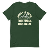 What A Year This Week Has Been Men's Signature Tee