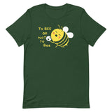 To Bee Or Not To Bee Men's Signature Tee