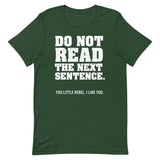 Do Not Read The Next Sentence. Men's Signature Tee