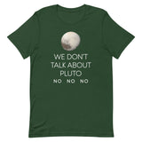 We Don't Talk About Pluto Men's Signature Tee
