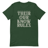 Their Our Know Rules Men's Signature Tee