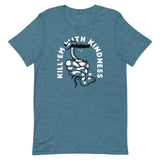 Kill 'em With Kindness Men's Signature Tee