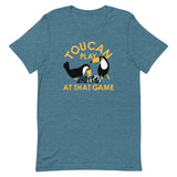 Toucan Play At That Game Men's Signature Tee