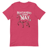 Nay Sayers Gonna Nay Men's Signature Tee