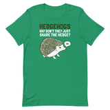 Hedgehogs Can't Share Men's Signature Tee