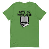 Save The Word Tacos Men's Signature Tee