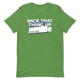 Back That Thing Up Men's Signature Tee