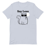 Say Less Men's Signature Tee