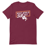 What Would Sue Do? Men's Signature Tee