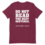 Do Not Read The Next Sentence. Men's Signature Tee