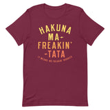 Hakuna Ma-Freakin-Tata Men's Signature Tee