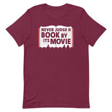 Never Judge A Book By Its Movie Men's Signature Tee
