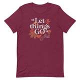 "Let Things Go" -Fall Men's Signature Tee