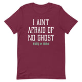 I Ain't Afraid Of No Ghost Men's Signature Tee