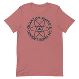Quantum Physics Doesn't Bohr Me Men's Signature Tee
