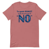To Quote Hamlet Men's Signature Tee