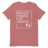 Should, Maybe, But Shorn't Men's Signature Tee