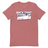 Back That Thing Up Men's Signature Tee