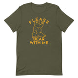 Please Bear With Me Men's Signature Tee