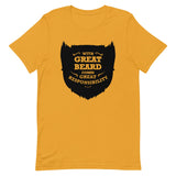With Great Beard Comes Great Responsibility Men's Signature Tee