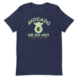 Avocado Or Do Not Men's Signature Tee