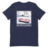 Get On It Science Men's Signature Tee