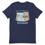 There's So Much Room Men's Signature Tee