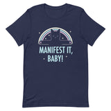 Manifest It, Baby! Men's Signature Tee