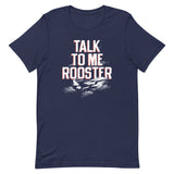 Talk To Me Rooster Men's Signature Tee