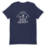 I'm Not Procrastinating, It's A Side Quest Men's Signature Tee