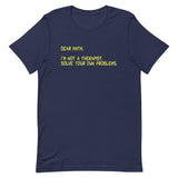 Dear Math, I'm Not A Therapist Men's Signature Tee