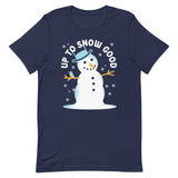 Up To Snow Good Men's Signature Tee