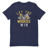 Let The Wookiee Win Men's Signature Tee