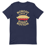Nobody Likes A Soggy Bottom Men's Signature Tee