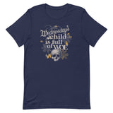 Wednesday's Child Is Full Of Woe Men's Signature Tee