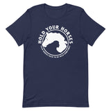 Hold Your Horses Men's Signature Tee