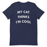My Cat Thinks I'm Cool Men's Signature Tee