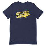 Shoot First Ask Questions Later Men's Signature Tee