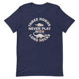Three Horns Never Play With Long Necks Men's Signature Tee