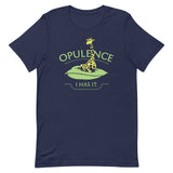 Opulence, I Has It. Men's Signature Tee