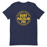 Burt Macklin, FBI Men's Signature Tee