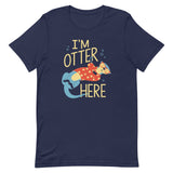 I'm Otter Here Men's Signature Tee