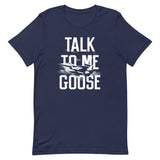 Talk To Me Goose Men's Signature Tee