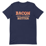 Bacon Makes Everything Better Men's Signature Tee
